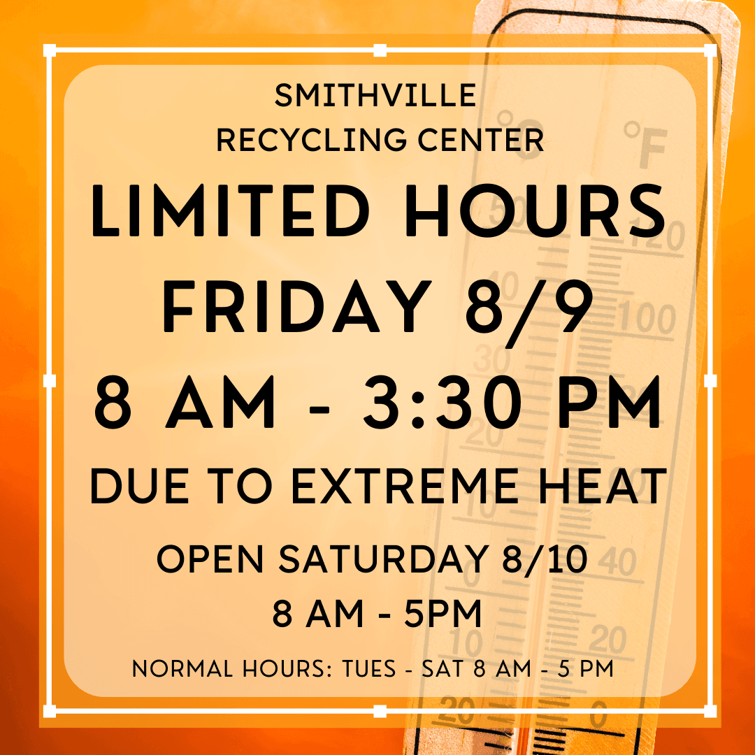 Recycling Center Closed at 330PM on Aug 9